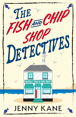 Download the eBook: The Fish and Chip Shop Detectives