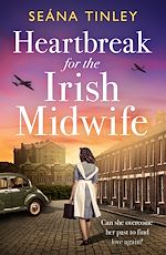 Download this eBook Heartbreak for the Irish Midwife