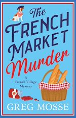 Télécharger le livre :  The French Market Murder