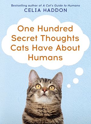 Téléchargez le livre :  One Hundred Secret Thoughts Cats have about Humans