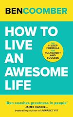 Télécharger le livre :  How To Live An Awesome Life