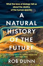 Télécharger le livre :  A Natural History of the Future