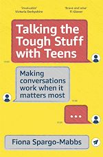 Télécharger le livre :  Talking the Tough Stuff with Teens