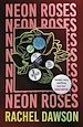 Télécharger le livre :  Neon Roses