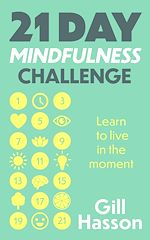 Télécharger le livre :  21 Day Mindfulness Challenge