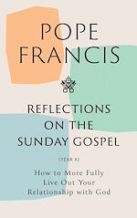 Télécharger le livre :  Reflections on the Sunday Gospel (YEAR A)