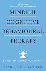 Télécharger le livre :  Mindful Cognitive Behavioural Therapy
