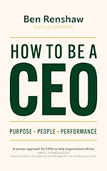 Télécharger le livre :  How To Be A CEO