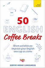 Télécharger le livre :  50 English Coffee Breaks