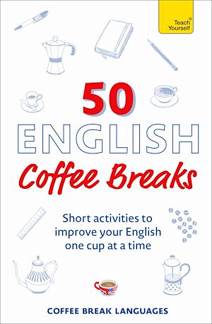 Téléchargez le livre :  50 English Coffee Breaks