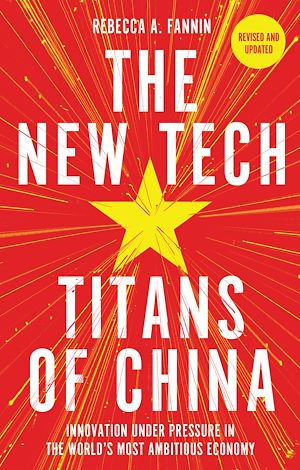 Téléchargez le livre :  The New Tech Titans of China