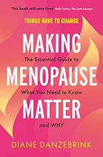 Télécharger le livre :  Making Menopause Matter