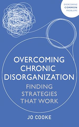 Téléchargez le livre :  Overcoming Chronic Disorganization