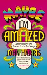 Télécharger le livre :  Maybe I'm Amazed