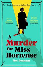 Download this eBook A Murder for Miss Hortense