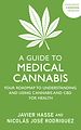 Télécharger le livre :  A Guide to Medical Cannabis