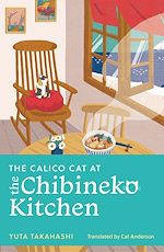 Télécharger le livre :  The Calico Cat at the Chibineko Kitchen