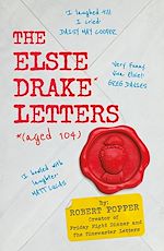 Télécharger le livre :  The Elsie Drake Letters (aged 104)
