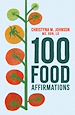 Télécharger le livre :  100 Food Affirmations