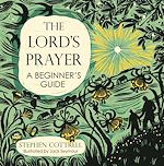 Télécharger le livre :  The Lord's Prayer: A Beginner's Guide