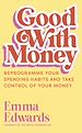 Télécharger le livre :  Good with Money