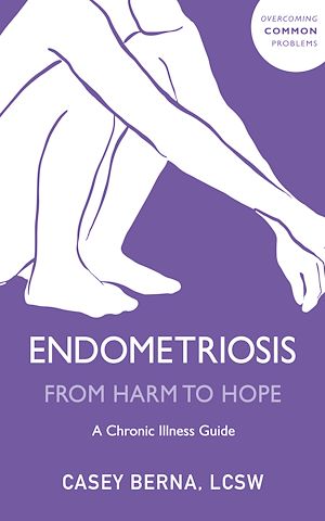 Téléchargez le livre :  Endometriosis From Harm to Hope