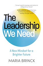 Télécharger le livre :  The Leadership We Need