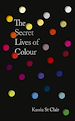 Télécharger le livre :  The Secret Lives of Colour