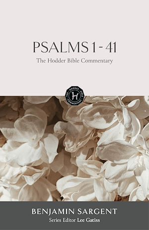 Download the eBook: The Hodder Bible Commentary: Psalms 1-41