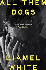 Télécharger le livre :  All Them Dogs