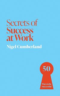 Download this ebook Secrets of Success at Work