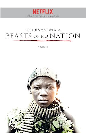 Téléchargez le livre :  Beasts of No Nation