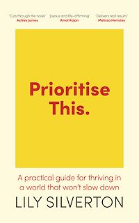 Download this ebook Prioritise This