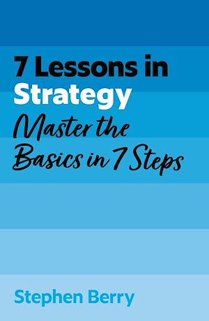 Download the eBook: 7 Lessons in Strategy