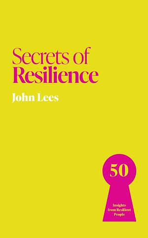 Téléchargez le livre :  Secrets of Resilience
