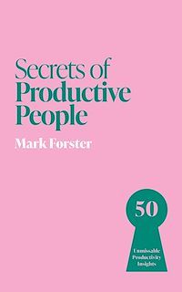Download this ebook Secrets of Productive People