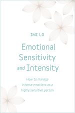 Download this eBook Emotional Sensitivity and Intensity