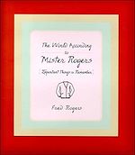 Télécharger le livre :  The World According to Mister Rogers