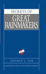 Télécharger le livre :  Secrets of Great Rainmakers