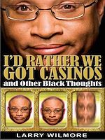 Télécharger le livre :  I'd Rather We Got Casinos