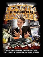 Télécharger le livre :  Damn, It Feels Good to Be a Banker