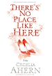 Télécharger le livre :  There's No Place Like Here