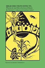 Télécharger le livre :  High Dilution Effects: Physical and Biochemical Basis