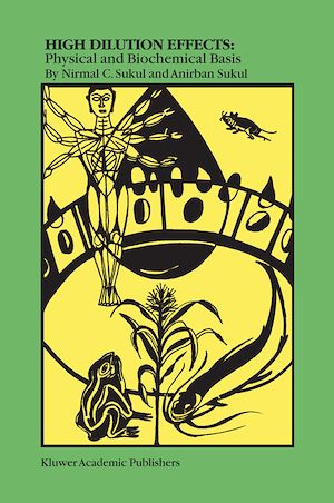 Téléchargez le livre :  High Dilution Effects: Physical and Biochemical Basis
