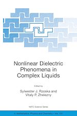 Download this eBook Nonlinear Dielectric Phenomena in Complex Liquids