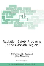Télécharger le livre :  Radiation Safety Problems in the Caspian Region