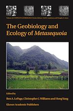 Télécharger le livre :  The Geobiology and Ecology of Metasequoia