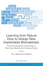 Download this eBook Learning from Nature How to Design New Implantable Biomaterials: From Biomineralization Fundamentals to Biomimetic Materials and Processing Routes