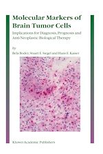 Télécharger le livre :  Molecular Markers of Brain Tumor Cells