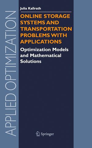 Téléchargez le livre :  Online Storage Systems and Transportation Problems with Applications